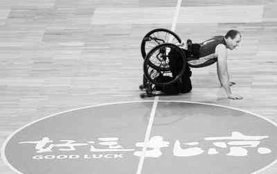 轮椅篮球赛 轮椅就是我的腿(中国奥运军团备战
